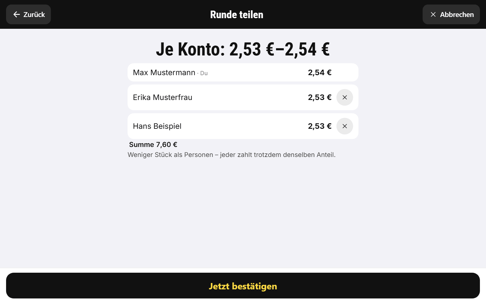 Runde teilen am Kiosk: je Konto 2,53 € bis 2,54 € für Max Mustermann, Erika Musterfrau und Hans Beispiel, Summe 7,60 €, Hinweis „Weniger Stück als Personen – jeder zahlt trotzdem denselben Anteil“ und Knopf „Jetzt bestätigen“
